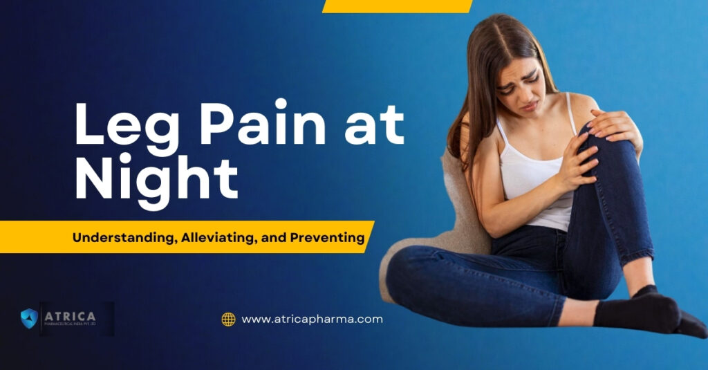 Leg Pain at Night: Understanding, Alleviating, and Preventing