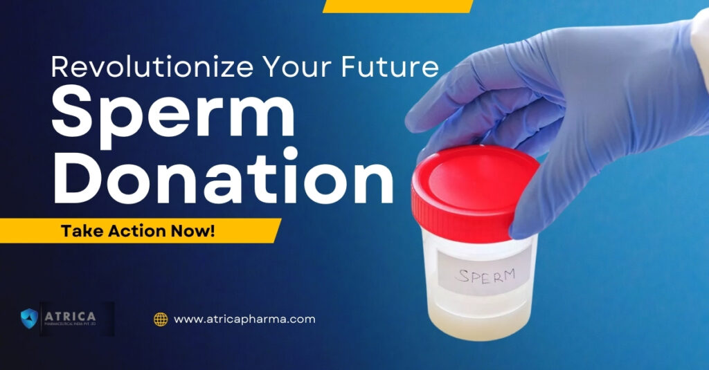 Sperm Donation – Revolutionize Your Future: Take Action Now!